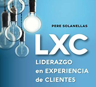 libro LXC Liderazgo en experiencia de cliente